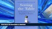 READ BOOK  Setting the Table: The Transforming Power of Hospitality in Business  BOOK ONLINE