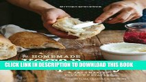 EPUB DOWNLOAD The Homemade Vegan Pantry: The Art of Making Your Own Staples PDF Online