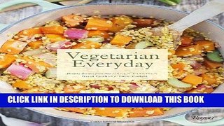 EPUB DOWNLOAD Vegetarian Everyday: Healthy Recipes from Our Green Kitchen PDF Ebook