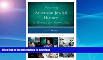 READ  Interpreting American Jewish History at Museums and Historic Sites (Interpreting History)