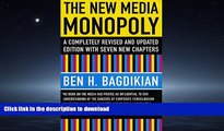 READ  The New Media Monopoly: A Completely Revised and Updated Edition With Seven New Chapters
