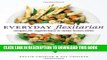EPUB DOWNLOAD Everyday Flexitarian: Recipes for Vegetarians and Meat lovers alike PDF Online