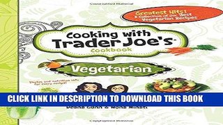 MOBI DOWNLOAD Cooking With Trader Joe s Cookbook: Vegetarian PDF Online