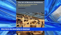 FAVORITE BOOK  The Art of Museum Exhibitions: How Story and Imagination Create Aesthetic