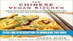 MOBI DOWNLOAD The Chinese Vegan Kitchen: More Than 225 Meat-free, Egg-free, Dairy-free Dishes from