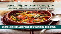 EPUB DOWNLOAD Easy Vegetarian One-Pot: Delicious fuss-free recipes for hearty meals PDF Ebook