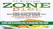 MOBI DOWNLOAD Zone Diet: The Ultimate Beginners Guide to the Zone Diet (includes 75 recipes and a