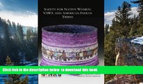 Read books  Safety for Native Women: VAWA and American Indian Tribes BOOOK ONLINE