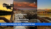 Best book  Indigenous Peoples and the Collaborative Stewardship of Nature: Knowledge Binds and