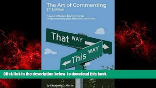 Read book  The Art of Commenting: How to Influence Environmental Decisionmaking With Effective