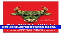 EPUB DOWNLOAD No More Bull!: The Mad Cowboy Targets America s Worst Enemy: Our Diet PDF Kindle