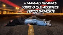 6 manuais bizarros sobre oque acontece depois da morte