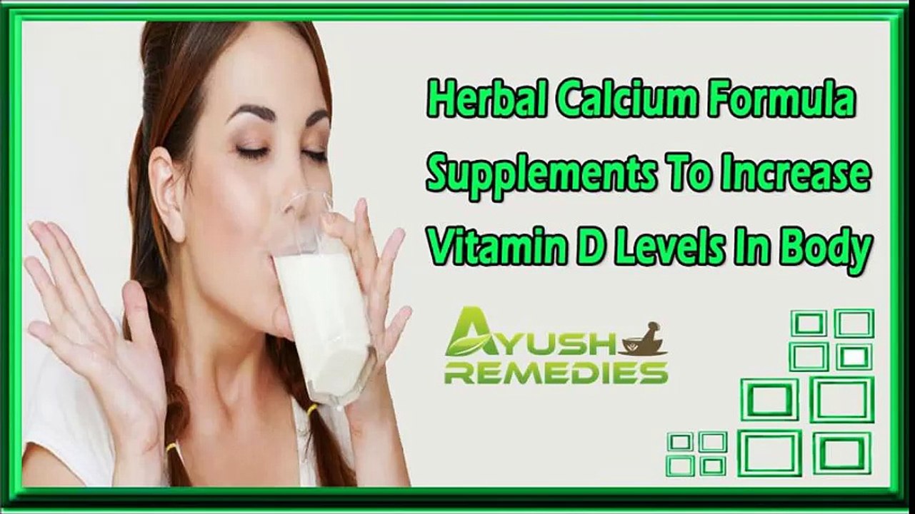 Herbal Calcium Formula Supplements To Increase Vitamin D Levels In Body