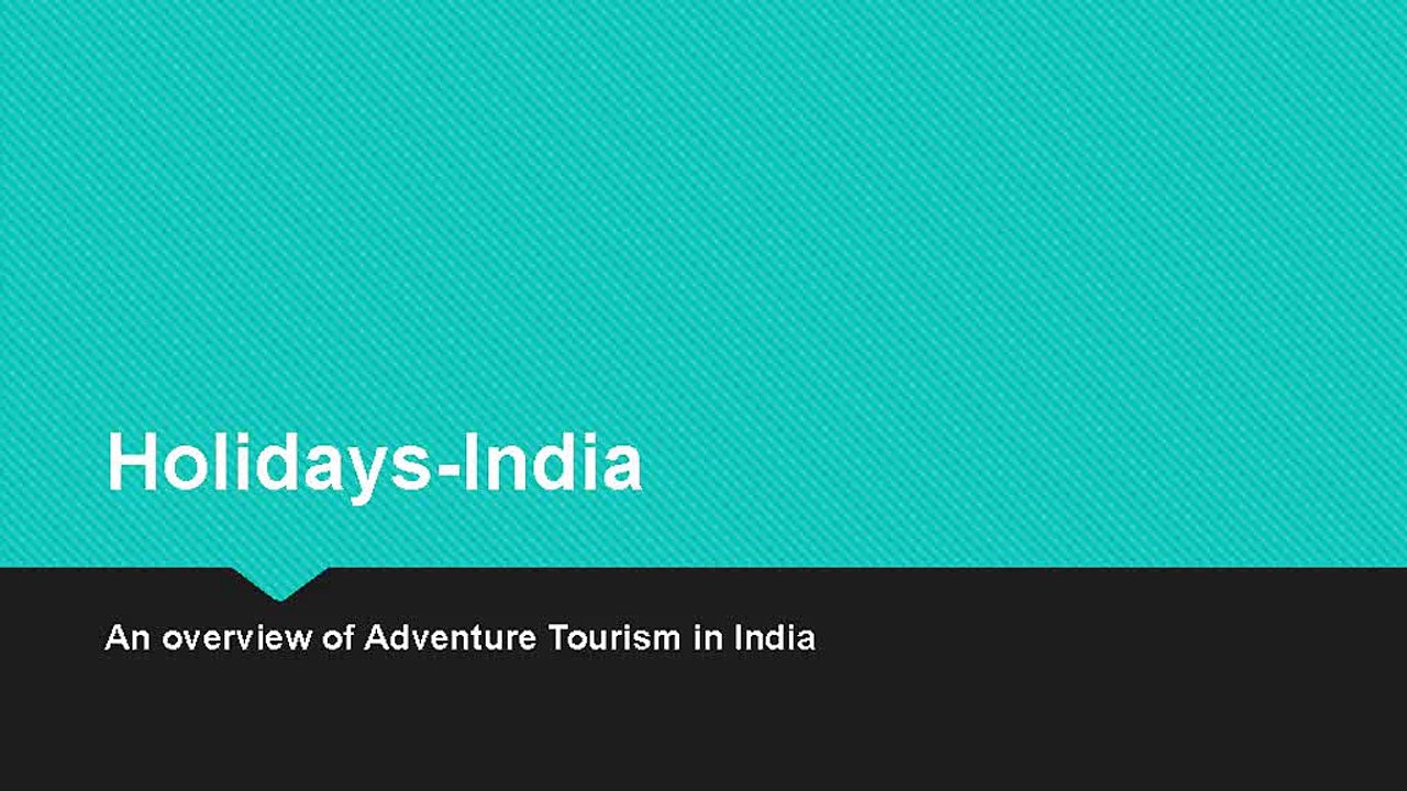 An_overview_of_adventure_tourism_in_India