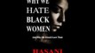 BLACK MALES HATRED FOR BLACK FEMALES #Rmsjattic