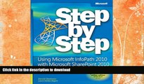 FAVORITE BOOK  Using Microsoft InfoPath 2010 with Microsoft SharePoint 2010 Step by Step  PDF