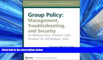 READ book Group Policy: Management, Troubleshooting, and Security: For Windows Vista, Windows