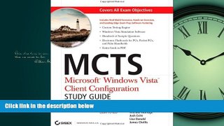 READ book MCTS Microsoft Windows Vista Client Configuration Study Guide: Exam 70-620 [DOWNLOAD]