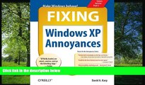 EBOOK ONLINE  Fixing Windows XP Annoyances #A# READ ONLINE