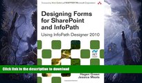READ  Designing Forms for SharePoint and InfoPath: Using InfoPath Designer 2010 (2nd Edition)