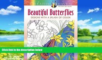 Buy NOW  Creative Haven Beautiful Butterflies: Designs with a Splash of Color (Adult Coloring)