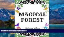 Buy  Magical Forest: Creative Therapy Adult Coloring Book: Enchanted Forest, Animals, Birds,