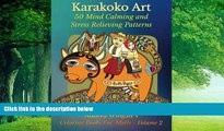 Buy NOW  Karakoko Art: 50 Mind Calming And Stress Relieving Patterns (Coloring Books For Adults)