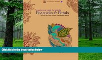 Buy  A Coloring Book for Adults: Peacocks   Petals: Featuring 40 pages of Hand-drawn Artwork kalaa