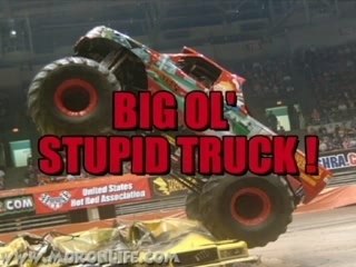 Big Ol' Stupid Trucks