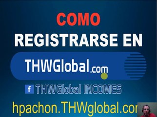 THW Como Registrarse en THWGlobal Bien Explicado.