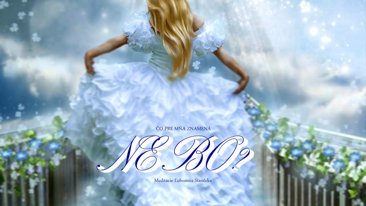 Čo pre mňa znamená nebo?