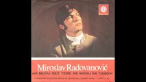Miroslav Radovanovic - Gde si posla devojko [1970]