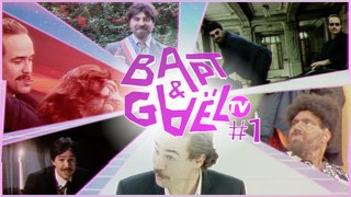 Bapt&GaelTV #1