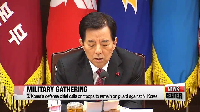 S. Korea's defense chief calls on troops to remain on guard against N. Korea