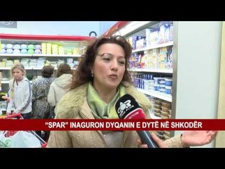 “SPAR” INAGURON DYQANIN E DYTË NË SHKODËR