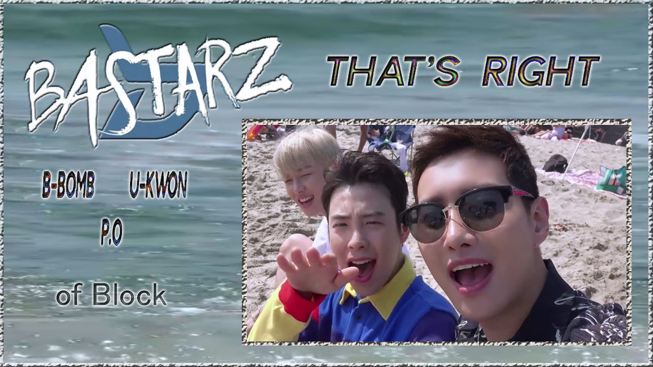 Bastarz of Block - That’s Right MV HD k-pop [german Sub]