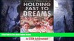 #A# Holding Fast to Dreams: Empowering Youth from the Civil Rights Crusade to STEM Achievement