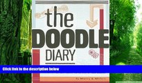 Buy NOW Nancy Nelson The Doodle Diary: With a Dictionary for Deciphering the Meaning of Your