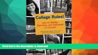 FAVORITE BOOK  College Rules!, 3rd Edition: How to Study, Survive, and Succeed in College  BOOK