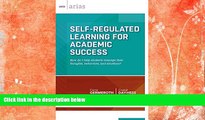 #A# Self-Regulated Learning for Academic Success: How do I help students manage their thoughts,