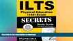 FAVORITE BOOK  ILTS Physical Education (144) Exam Secrets Study Guide: ILTS Test Review for the