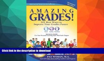 FAVORITE BOOK  Amazing Grades: 101 Best Ways To Improve Your Grades Faster  PDF ONLINE
