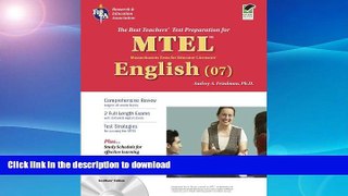 READ BOOK  Massachusetts MTEL English (07) with CD (MTEL Teacher Certification Test Prep) FULL