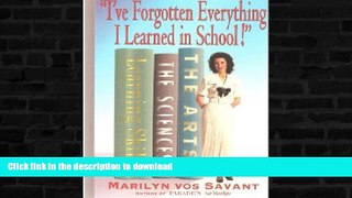 FAVORITE BOOK  I Ve Forgotten Everything I Learned in School: A Refresher Course to Help You