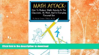 READ  Math Attack: How to Reduce Math Anxiety In The Classroom, At Work and In Everyday Personal