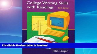 FAVORITE BOOK  College Writing Skills with Readings  GET PDF