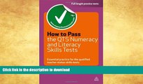 FAVORITE BOOK  How to Pass the QTS Numeracy and Literacy Skills Tests: Essential Practice for the