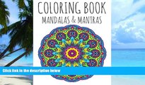 Buy NOW Robert Martin Coloring Book: Mandalas and Mantras  PDF Download