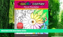 PDF Ms. Loida B. Tiu Doodle Corner Adult Coloring Book Volume 2: Floral Mandalas  PDF Download