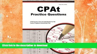 READ BOOK  CPAt Practice Questions: CPAt Practice Tests   Exam Review for the Career Programs